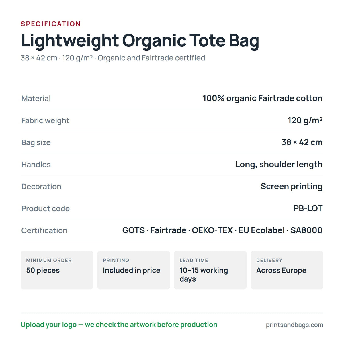 Specifikation for den lette mulepose i økologisk bomuld, 38 × 42 cm, 120 g/m²: 100 % økologisk Fairtrade-bomuld, GOTS-, OEKO-TEX- og EU Ecolabel-certificeret