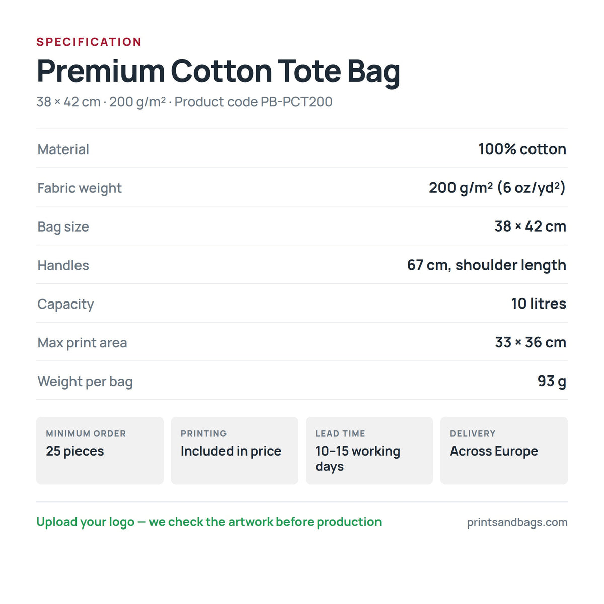 Specifikation för tygkassen, 38 × 42 cm: 100 % bomull, 200 g/m², 10 liter, 67 cm handtag, tryckyta 33 × 36 cm